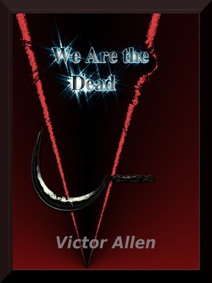 cover image of We Are the Dead